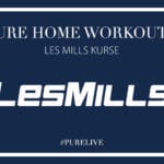 HOME Workouts – LES MILLS KURSE